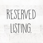 RESERVED LISTING.